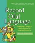 Record of Oral Language New Edition Update: New Edition By Marie Clay Cover Image