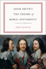 Adam Smith's the Theory of Moral Sentiments: A Critical Commentary By John McHugh Cover Image
