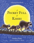 Pocket Full of Kisses (The Kissing Hand Series) Cover Image