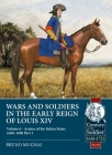 Wars and Soldiers in the Early Reign of Louis XIV: Volume 6 - Armies of the Italian States - 1660-1690 (Century of the Soldier) Cover Image