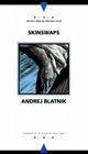 Skinswaps (Writings From An Unbound Europe) By Andrej Blatnik, Tamara Soban (Translated by) Cover Image