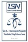 Law School Notes: Community Property By Carl Henry Cover Image