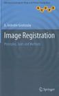 Image Registration: Principles, Tools and Methods (Advances in Computer Vision and Pattern Recognition) By A. Ardeshir Goshtasby Cover Image