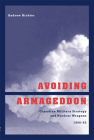 Avoiding Armageddon: Canadian Military Strategy and Nuclear Weapons 1950-63 By Andrew Richter Cover Image