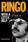 Ringo: With a Little Help By Michael Seth Starr Cover Image
