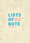 Lists of Note: An Eclectic Collection Deserving of a Wider Audience By Shaun Usher Cover Image