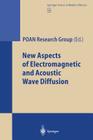 New Aspects of Electromagnetic and Acoustic Wave Diffusion (Springer Tracts in Modern Physics #144) Cover Image