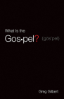 What Is the Gospel? (Pack of 25) Cover Image