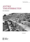 Antike Theaterbauten: Ein Handbuch Cover Image