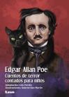 Edgar Allan Poe, cuentos de terror contados para niños (La brújula y la veleta) By Edgar Allan Poe, Lito Ferran (Foreword by) Cover Image