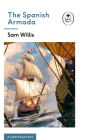 The Spanish Armada: A Ladybird Expert Book (The Ladybird Expert Series #30) By Sam Willis Cover Image