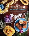 Lilo and Stitch: The Official Cookbook: 50 Recipes to Make for Your Ohana By Tim Rita Cover Image
