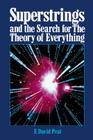 Superstrings and the Search for the Theory of Everything Cover Image