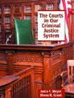 The Courts in Our Criminal Justice System Cover Image