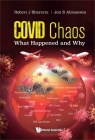 Covid Chaos: What Happened and Why By Robert J. Sherertz, Jon Stuart Abramson Cover Image