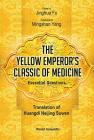 Yellow Emperor's Classic of Medicine, the - Essential Questions: Translation of Huangdi Neijing Suwen Cover Image