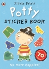 Pirate Pete's Potty sticker activity book (Pirate Pete and Princess Polly) Cover Image