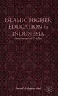 Islamic Higher Education in Indonesia: Continuity and Conflict Cover Image