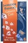 Inspector French's Greatest Case (Inspector French Mystery) Cover Image