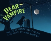 Dear Vampire By Nancy Kelly Allen, John Babcock (Illustrator) Cover Image
