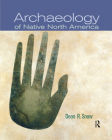 Archaeology of Native North America By Dean Snow Cover Image