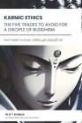 The Five Trades to Avoid for a Disciple of Buddhism: Karmic Ethics Cover Image