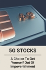 5G Stocks: A Choice To Get Yourself Out Of Impoverishment: 5G Stocks To Buy 2021 Cover Image