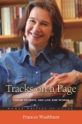 Tracks on a Page: Louise Erdrich, Her Life and Works (Women Writers of Color) By Frances Washburn Cover Image