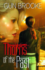 Thorns of the Past By Gun Brooke Cover Image