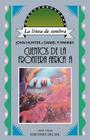 Cuentos de la Frontera Africana (Linea de Sombra) By John Hunter, Daniel P. Mannix (Joint Author), Vicente de Artadi (Translator) Cover Image