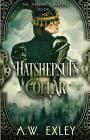 Hatshepsut's Collar (Artifact Hunters #2) By A. W. Exley Cover Image