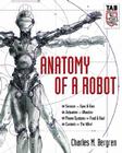 Anatomy of a Robot (Tab Robotics S) By Charles Bergren Cover Image