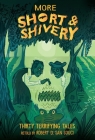 More Short & Shivery By Robert D. San Souci, Katherine Coville (Illustrator) Cover Image