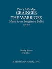 The Warriors: Study score By Percy Aldridge Grainger Cover Image