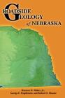 Roadside Geology of Nebraska Cover Image