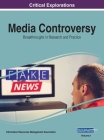 Media Controversy: Breakthroughs in Research and Practice, VOL 1 By Information Reso Management Association (Editor) Cover Image