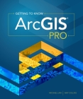 Getting to Know Arcgis Pro Cover Image