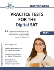 Practice Tests for the Digital SAT (Test Prep) Cover Image