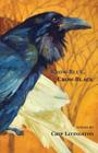Crow-Blue, Crow-Black By Chip Livingston Cover Image
