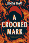 A Crooked Mark By Linda Kao Cover Image