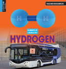 Hydrogen (Elements of Chemistry) By Kathryn Hulick Cover Image