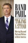 Taking a Stand: Moving Beyond Partisan Politics to Unite America By Rand Paul Cover Image