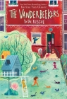 The Vanderbeekers to the Rescue By Karina Yan Glaser Cover Image