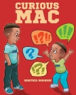 Curious Mac By Dorothea Robinson Cover Image