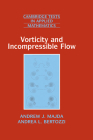 Vorticity and Incompressible Flow (Cambridge Texts in Applied Mathematics #27) Cover Image