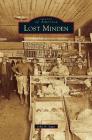 Lost Minden By John A. Agan Cover Image
