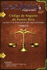 Código de Seguros de Puerto Rico Tomo II: Ley Núm. 77 de 19 de junio de 1957, según enmendada. Cover Image