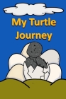 My Turtle Journey By Rich Linville Cover Image
