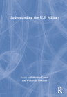 Understanding the U.S. Military Cover Image