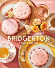 The Official Bridgerton Cookbook Cover Image